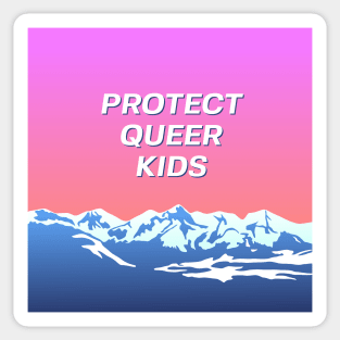 Protect Queer Kids - LGBT Landscape 2 Sticker